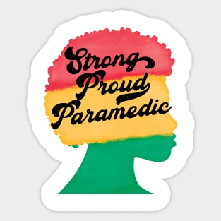 Strong Proud Paramedic Afro Black History Month Sticker